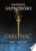 Zaklínač - Meč osudu