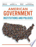 American Government: Institutions and Policies