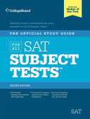 The Official Study Guide for All SAT Subject Tests, 2nd Ed