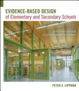 Evidence-Based Design of Elementary and Secondary Schools