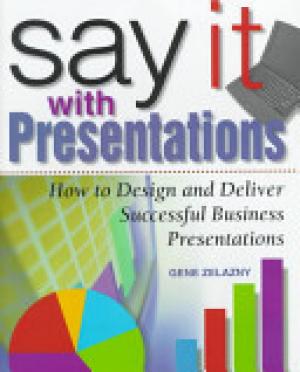 Say it with Presentations