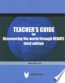 Teacher's Guide for Discovering the World Through Debate