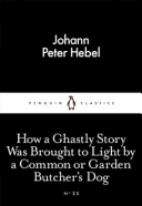 How a Ghastly Story Was Brought to Light by a Common Or Garden Butcher's Dog