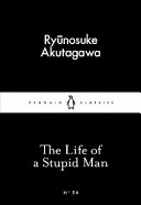 The Life of a Stupid Man