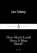 How Much Land Does a Man Need?