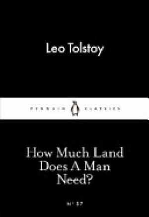 How Much Land Does a Man Need?