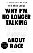 Why I'm No Longer Talking to White People about Race
