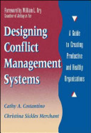 Designing Conflict Management Systems