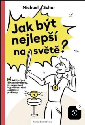 Jak být nejlepší na světě